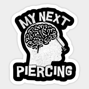 My Next Piercing Sticker